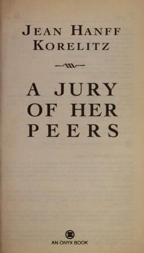 Cover of A jury of her peers by Jean Hanff Korelitz