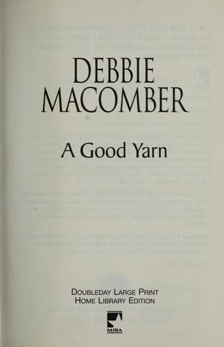 Cover of A Good Yarn by Debbie Macomber