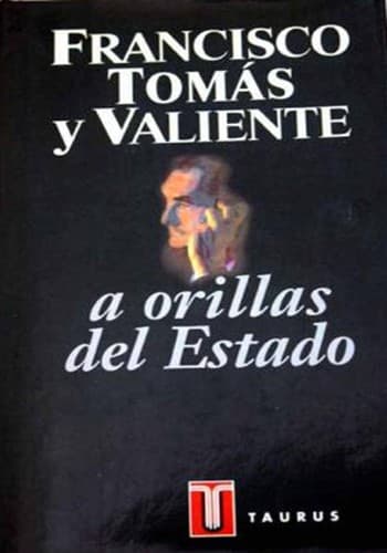Cover of A orillas del estado by Francisco Tomás y Valiente