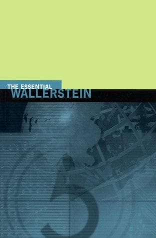 Cover of The Essential Wallerstein by Immanuel Maurice Wallerstein