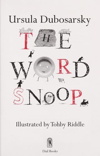 Cover of The word snoop by Ursula Dubosarsky