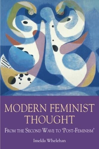 Cover of Modern Feminist Thought by Imelda Whelehan