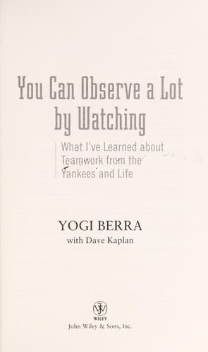 Cover of You can observe a lot by watching by Yogi Berra
