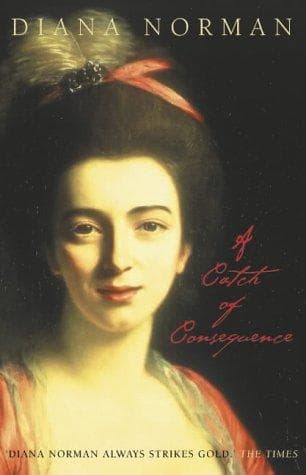 Cover of A catch of consequence by Diana Norman
