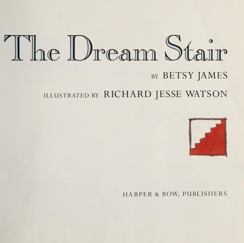 Cover of The dream stair by Betsy James