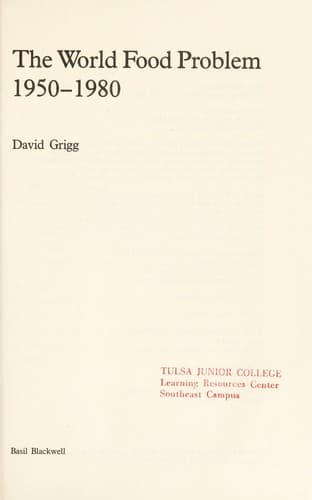Cover of The world food problem, 1950-1980 by David B. Grigg