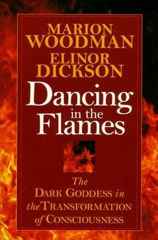 Cover of Dancing in the flames by Marion Woodman