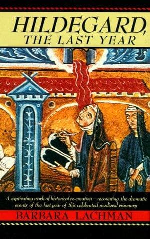 Cover of Hildegard, the last year by Barbara Lachman