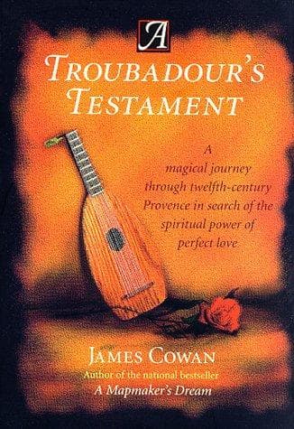 Cover of A troubadour's testament by James Cowan
