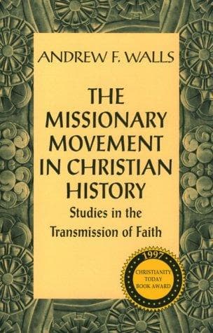 Cover of Missionary Movement in Christian History by Andrew F. Walls