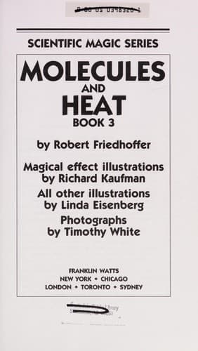 Cover of Molecules and heat by Robert Friedhoffer