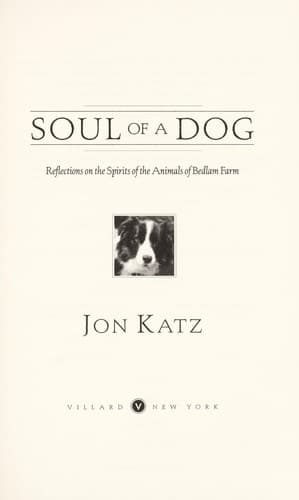 Cover of Soul of a dog by Jon Katz