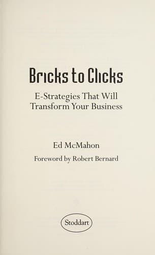 Cover of Bricks to clicks by Ed McMahon