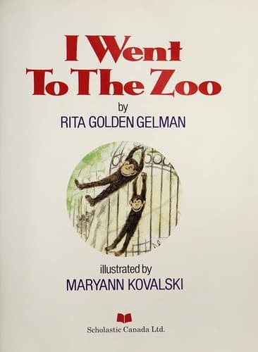 Cover of I went to the zoo by Rita Golden Gelman