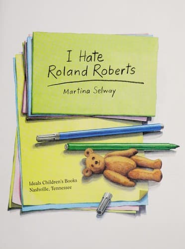 Cover of I hate Roland Roberts by Martina Selway