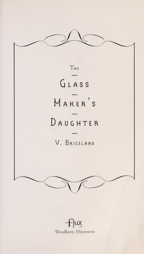 Cover of The glass maker's daughter by V. Briceland