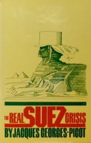 Cover of The real Suez crisis by Jacques Georges-Picot