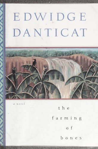Cover of The farming of bones by Edwidge Danticat