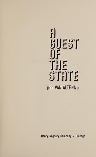 Cover of A guest of the state by John Van Altena