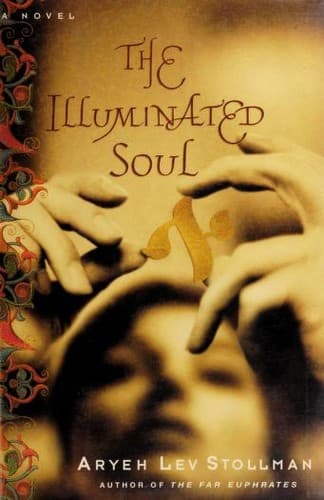 Cover of The illuminated soul by Aryeh Lev Stollman