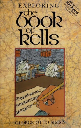 Cover of Exploring the Book of Kells by George Otto Simms