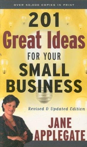 Cover of 201 great ideas for your small business by Jane Applegate