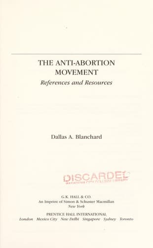 Cover of The anti-abortion movement by Dallas A. Blanchard