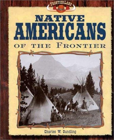 Cover of Native Americans of the frontier by Charles W. Sundling