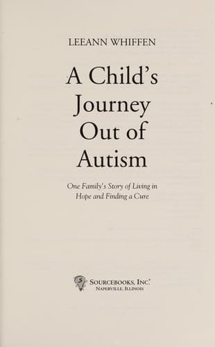Cover of A child's journey out of autism by Leeann Whiffen