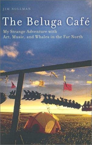 Cover of The Beluga Café by Jim Nollman