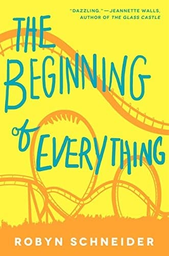 Cover of The Beginning of Everything by Robyn Schneider