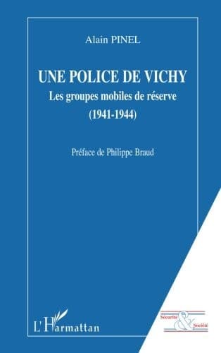 Cover of Une police de Vichy by Alain Pinel