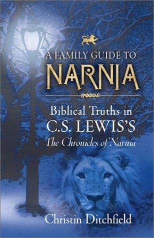 Cover of A family guide to Narnia by Christin Ditchfield