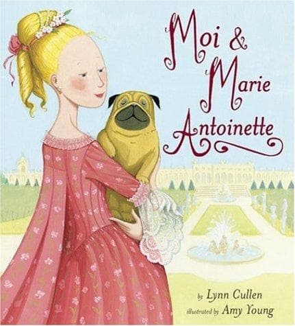 Cover of Moi and Marie Antoinette by Lynn Cullen