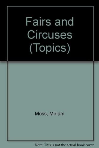 Cover of Fairs and circuses by Miriam Moss