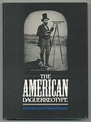 Cover of The American daguerreotype by Floyd Rinhart