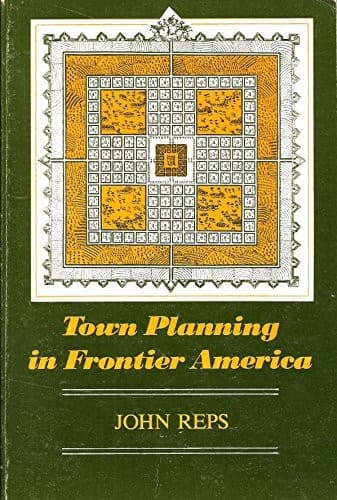 Cover of Town planning in frontier America by John William Reps