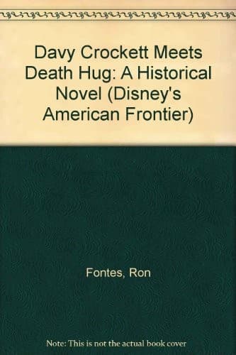 Cover of Davy Crockett meets Death Hug by Ron Fontes