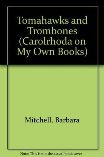 Cover of Tomahawks and trombones by Mitchell, Barbara