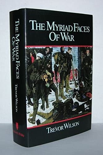 Cover of The myriad faces of war by Wilson, Trevor