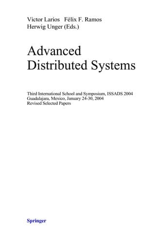 Cover of Advanced distributed systems by International School and Symposium on Advanced Distributed Systems (3rd 2004 Guadalajara, Mexico)
