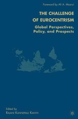 Cover of The challenge of Eurocentrism by Rajani Kannepalli Kanth