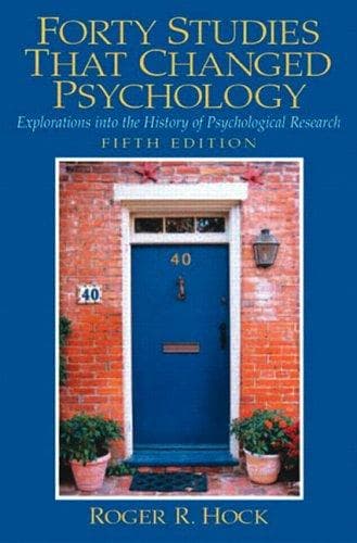 Cover of Forty studies that changed psychology by Roger R. Hock