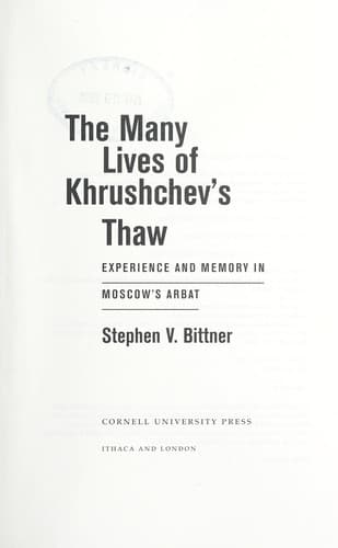 Cover of The many lives of Khrushchev's thaw by Stephen V. Bittner