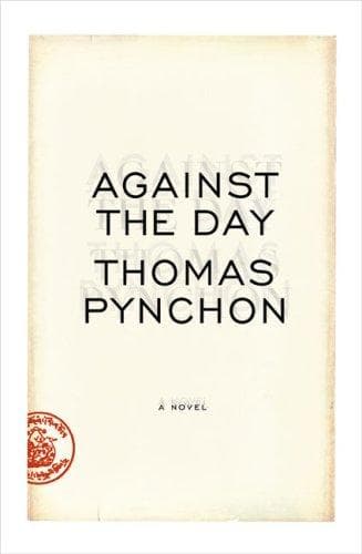 Cover of Against the Day by Thomas Pynchon