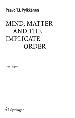 Cover of Mind, matter, and the implicate order by P. Pylkkänen