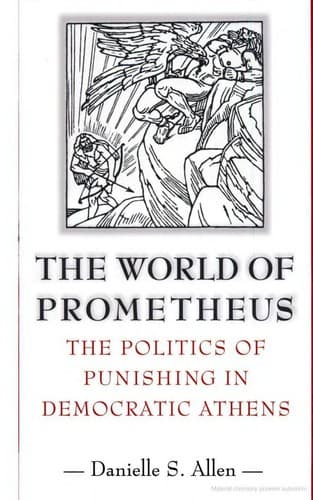 Cover of The world of Prometheus by Danielle S. Allen