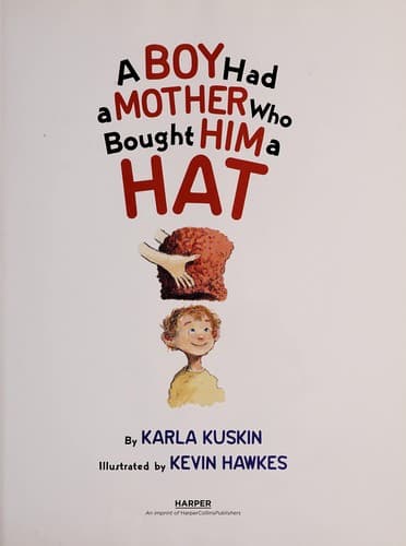 Cover of A boy had a mother who bought him a hat by Karla Kuskin