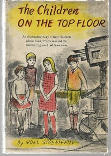 Cover of The children on the top floor by Noel Streatfeild