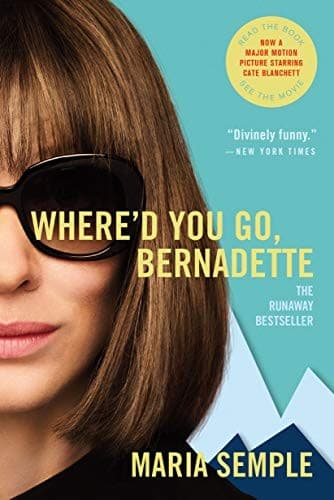 Cover of Where'd You Go, Bernadette by Maria Semple